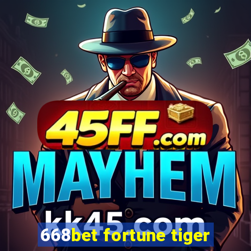 668bet fortune tiger